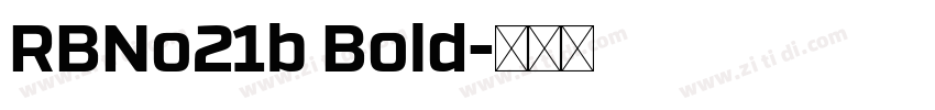 RBNo21b Bold字体转换